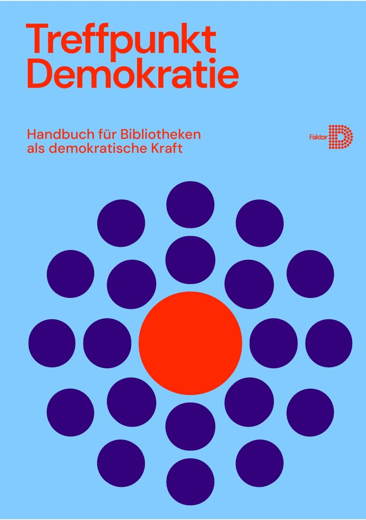 «Treffpunkt Demokratie» – Handbuch für Bibliotheken als demokratische Kraft